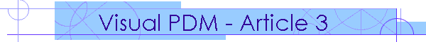 Visual PDM - Article 3
